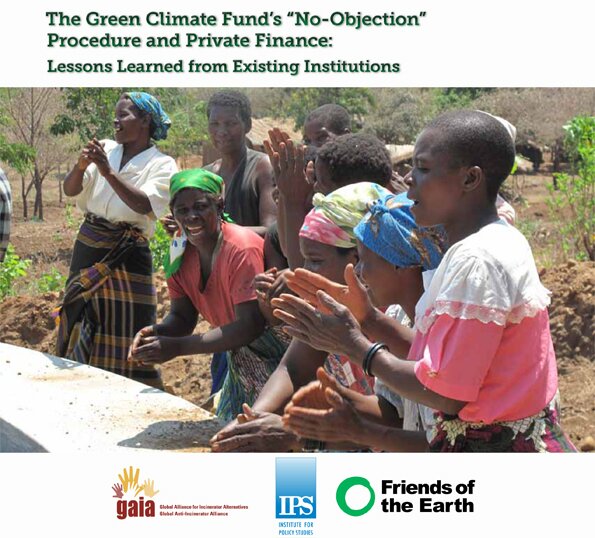 The Green Climate Fund’s “No-Objection” Procedure and Private Finance: Lessons Learned from Existing Institutions